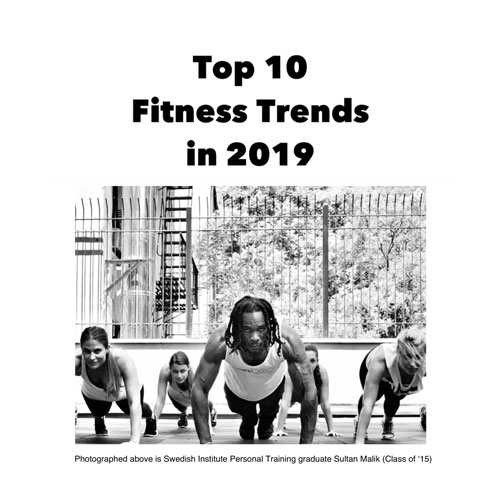 Top 10 Fitness Trends in 2019 Photo - Swedish Institute, New York, NY